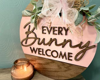 Easter Door Hanger, Every Bunny Welcome Sign, Round Door Sign, Easter Decor, Door Hanger, Round Door Hanger, Spring Door Hanger,Spring Decor