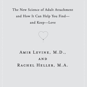 Attached by Amir Levine and Rachel S.F. Heller pdf