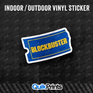 Blockbuster Video Sticker - Indoor / Outdoor Vinyl Sticker - 3 Sizes to Choose From