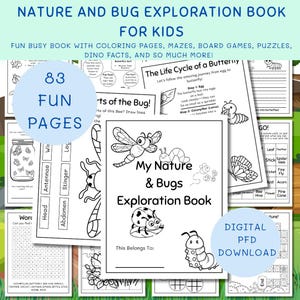 Puede incluir: Descarga digital en PDF de un "Nature and Bug Exploration Book for Kids". La portada presenta una mariquita, una libélula y una oruga. En el interior hay 83 páginas divertidas con páginas para colorear, laberintos, rompecabezas y datos de dinosaurios.