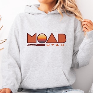 Moab Utah Hooded Sweatshirt, Southwest Desert Clothing, Cozy Unisex Jumper, Nature Lover Gift, Adventure Apparel, Outdoor Hiking Top