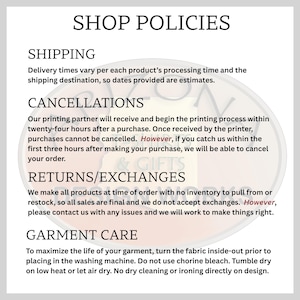 A shop policies text graphic detailing shipping estimates, cancellation rules, return terms, and garment care instructions.