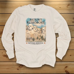 Mount Rushmore Unisex Long Sleeve Tee, South Dakota President Memorial Shirt, Washington Jefferson Roosevelt Lincoln T-Shirt, Garment-dyed