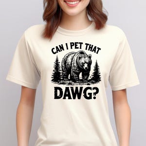 Pet That Dawg Unisex T-shirt, Funny Animal Tee, Graphic Tee, Gift for Animal Lovers, Bear Lover Shirt