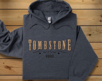 Tombstone Arizona Hoodie | Nostalgic Wyatt Earp Gunfight Cotton Blend Pullover