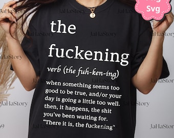 The Fuckening PNG Svg For Circut, Funny Sarcastic Meme Design, Dark Humor Graphic, Party Meme Joke, Gag Gift Sublimation File