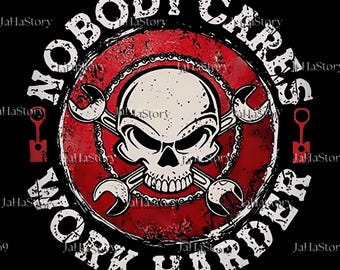 Nobody Cares Work Harder PNG, Skull Gym Hoodie Design, Funny Fitness Sweatshirt, Workout Strongman Sublimation File, Halloween Gift