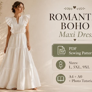 May include: A white maxi dress with ruffled sleeves, a V-neckline, and a tiered skirt. The text reads: ROMANTIC BOHO Maxi Dress, PDF Sewing Pattern, Sizes: L, 5XL, 9XL, A4 + A0 + Photo Tutorial. This is a digital sewing pattern for a long dress.