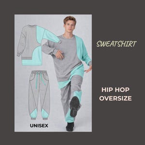 May include: Gray and teal oversized hip-hop style sweatshirt and pants set. The outfit is unisex and features a color-block design. The word "SWEATSHIRT" is written on the right side of the image, along with "HIP HOP OVERSIZE" and "UNISEX".