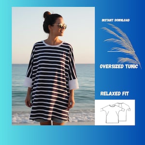 May include: Oversized tunic with navy and white horizontal stripes. The tunic has three-quarter sleeves with white cuffs. The words "INSTANT DOWNLOAD", "OVERSIZED TUNIC", and "RELAXED FIT" are displayed on a blue background.