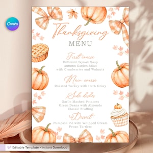 May include: Thanksgiving menu template featuring watercolour pumpkins, bows, and leaves. The menu lists courses such as butternut squash soup, roasted turkey, and pumpkin pie. The Canva logo is in the upper left. Text at the bottom says "Editable Template + Instant Download."