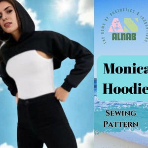 Peut inclure: Un sweat à capuche noir court avec des manches longues et une capuche, associé à un haut blanc et un pantalon noir. L'image comprend le texte "Monica Hoodie" et "Sewing Pattern". Le fond est un ciel bleu avec des nuages.