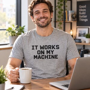 Camiseta de programador, camiseta de soporte técnico, gráfico de terminal "Funciona en mi máquina"