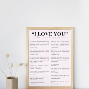 K&ouml;nnte beinhalten: Ein druckbares Wandbild mit rosa Hintergrund und wei&szlig;em Text. Der Text enth&auml;lt Zitate &uuml;ber die Liebe aus B&uuml;chern. Der Titel des Designs lautet "Ich liebe dich" in Buchzitaten.