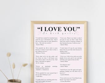 May include: A printable wall art design with a pink background and white text. The text features quotes about love from books. The title of the design is "I Love You" in book quotes.