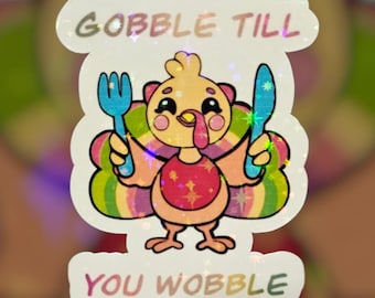 Naklejka na Święto Dziękczynienia: Gobble Till You Bobble, holograficzna naklejka winylowa