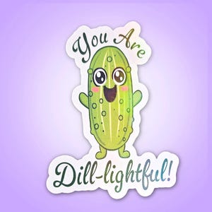Dill-lightful Pickle Sticker- Punny adult humor