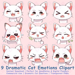 May include: Nine white cartoon cat illustrations with various dramatic facial expressions, including anger, sadness, and surprise. The cats have pink accents on their ears and cheeks. Text at the bottom reads "9 Dramatic Cat Emotions Clipart".