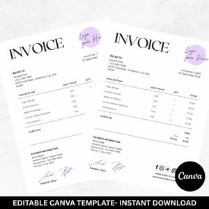 May include: Two white invoice templates with black text, featuring sections for billing, descriptions, and payment information. The design includes a purple circular logo element and the text "Invoice". The bottom of the image reads "EDITABLE CANVA TEMPLATE - INSTANT DOWNLOAD".