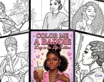 Color Me A Baddie: Day in the Life-editie | Zwart meisje kleurboek | Kleurplaten Soft Life | Afdrukbaar digitaal kleurboek