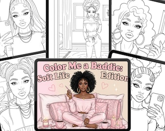 Black Girl Coloring Book: Soft Life Edition - Self-Care Digital Download