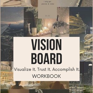 May include: A vision board with a collage of images including a woman in a white dress, a yacht, a city skyline, a plane, candles, and a dollar sign. The text "I only get prettier & richer" and "I'm getting richer every" are also included.