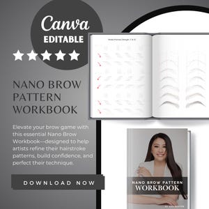Könnte beinhalten: Ein Arbeitsbuch mit dem Titel "Nano Brow Pattern Workbook" mit dem Text "Canva Editable" und einer Fünf-Sterne-Bewertung. Das offene Arbeitsbuch zeigt Übungen für Augenbrauenstriche. Eine Frau ist auf dem Cover des Arbeitsbuchs abgebildet. Der Text "Download Now" ist ebenfalls sichtbar.