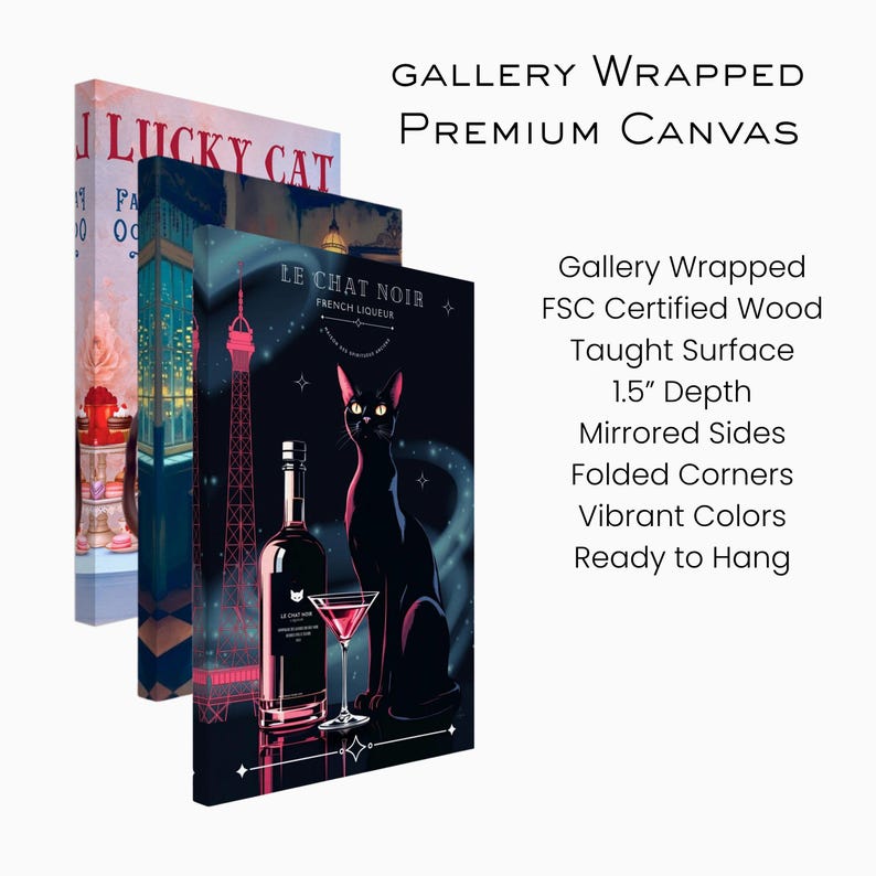 May include: Gallery-wrapped premium canvas art prints. One print features a black cat with a martini glass and a bottle of French liqueur. The other prints have cityscapes. The text on the prints reads "Lucky Cat" and "Le Chat Noir".
