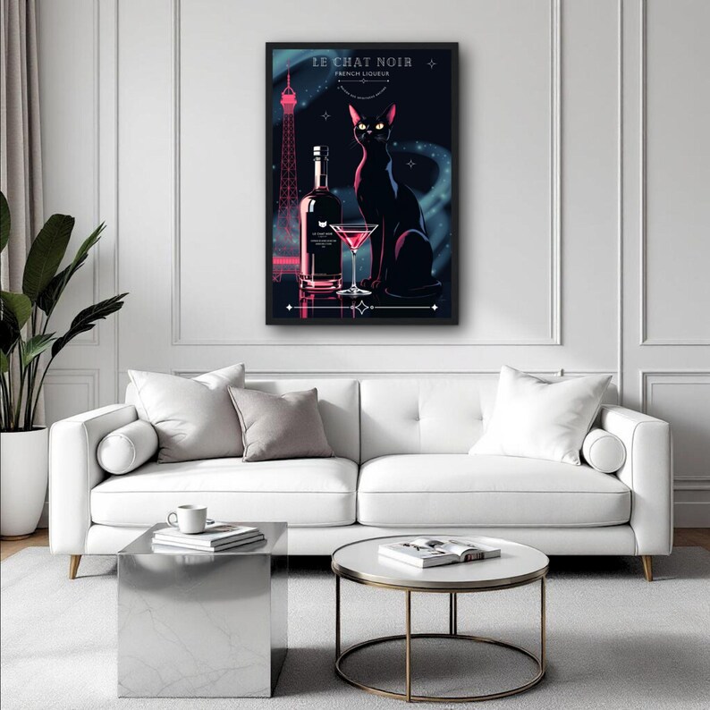 May include: A framed art print featuring a black cat, a bottle, and a martini glass. The Eiffel Tower is in the background. The text "LE CHAT NOIR FRENCH LIQUEUR" is at the top. The artwork has a dark, neon color scheme.