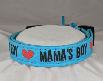 Turquoise Mama's Boy pet, cat or dog collar.