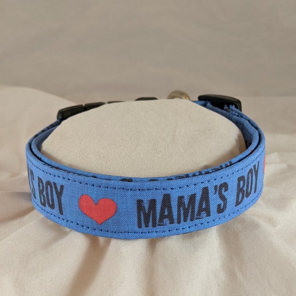 Blue Mama's Boy pet, cat or dog collar.