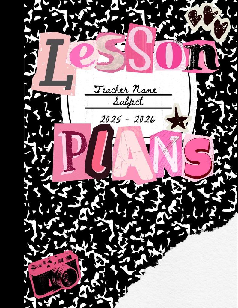 May include: Notebook cover with a black and white pattern and the words "Lesson Plans" in pink, cut-out style letters. Includes space for teacher name, subject, and the years 2025-2026. A pink camera graphic is in the corner.