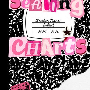 May include: A notebook cover design with the words "Seating Charts" in pink, cut-out style lettering. The background is a black and white pattern. Includes space for teacher name, subject, and the years 2025-2026. A pink camera graphic is in the lower left corner.
