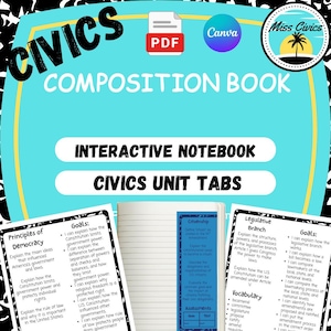May include: A digital educational resource titled Civics Composition Book, featuring an interactive notebook and civics unit tabs. The layout includes pages with Principles of Democracy, Legislative Branch goals, and vocabulary lists on a light blue background.
