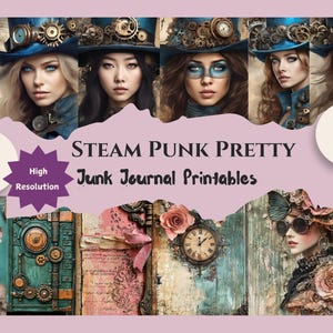 Könnte beinhalten: Ein digitaler Download von 45 druckbaren Bildern für Junk Journaling. Die Bilder zeigen ein Steampunk-Thema mit Frauen, die Hüte und Schutzbrillen tragen. Der Text "STEAM PUNK PRETTY Junk Journal Printables" ist im Bild enthalten.