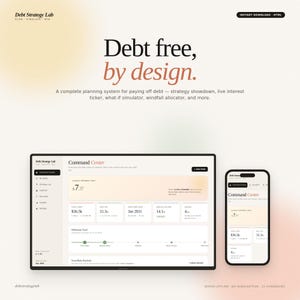 May include: A digital product advertisement for "Debt Strategy Lab." The image shows a tablet and smartphone displaying a financial planning interface. The text reads "Debt free, by design." and highlights features like a live interest ticker.
