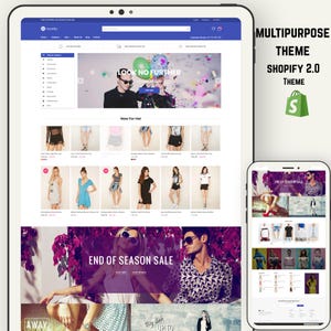 Op de afbeelding: Een digitale mockup van een website en een mobiele app-interface. De website toont kledingartikelen met de tekst "LOOK NO FURTHER" en "END OF SEASON SALE". De mobiele app toont een vergelijkbare lay-out. Het Shopify 2.0-thema is gelabeld als "MULTIPURPOSE THEME".