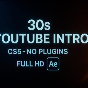 Puede incluir: Un fondo oscuro con el texto "30s YOUTUBE INTRO" en fuente azul claro. El texto adicional incluye "CS5 • NO PLUGINS" y "FULL HD Ae". La imagen tiene rayas de luz azules y naranjas.