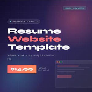 May include: A digital graphic with a dark blue and purple gradient background. The text reads "Resume Website Template" in large white and red letters. Additional text includes "Animated, Dark Luxury, Fully Editable HTML File". A price tag shows $14.99.