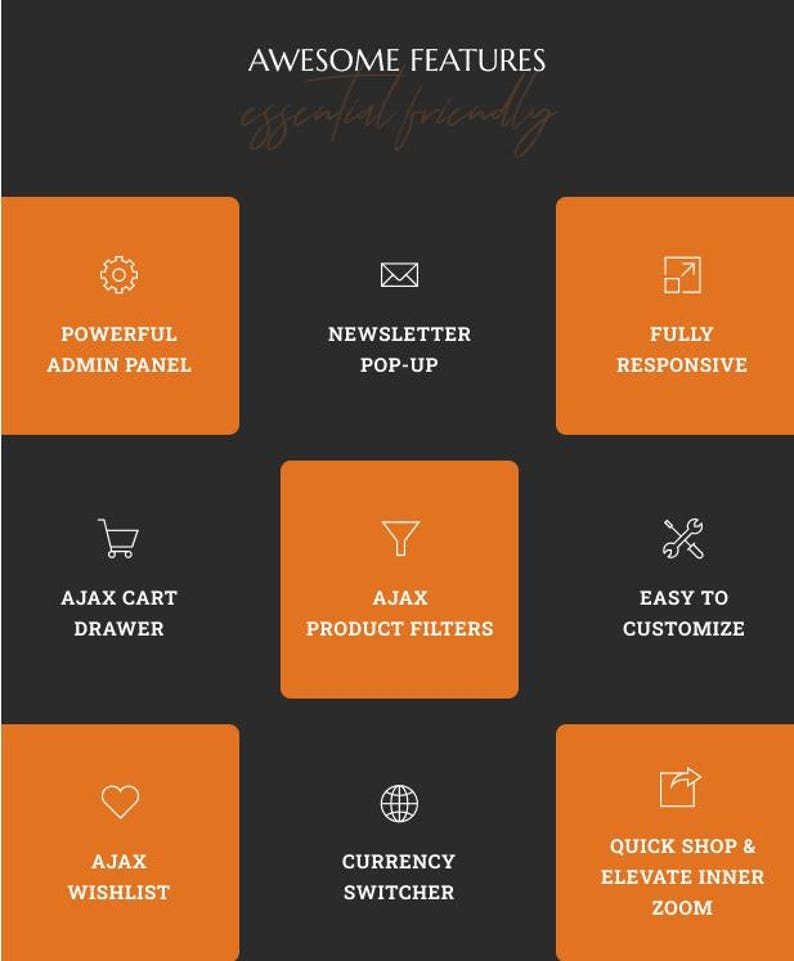 K&ouml;nnte beinhalten: Ein Bild mit der Aufschrift "AWESOME FEATURES" und "essential friendly". Es zeigt orangefarbene Quadrate mit wei&szlig;en Symbolen und Text, darunter "POWERFUL ADMIN PANEL", "NEWSLETTER POP-UP" und "FULLY RESPONSIVE". Weitere Funktionen sind "AJAX CART DRAWER" und "AJAX PRODUCT FILTERS".