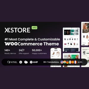 May include: A promotional image for XStore, a WooCommerce theme. The image features the XStore logo, version 9.5, and the tagline "#1 Most Complete & Customizable WooCommerce Theme." It highlights features like 140+ ready demos, 24/7 elite support, and 50,000+ happy customers.