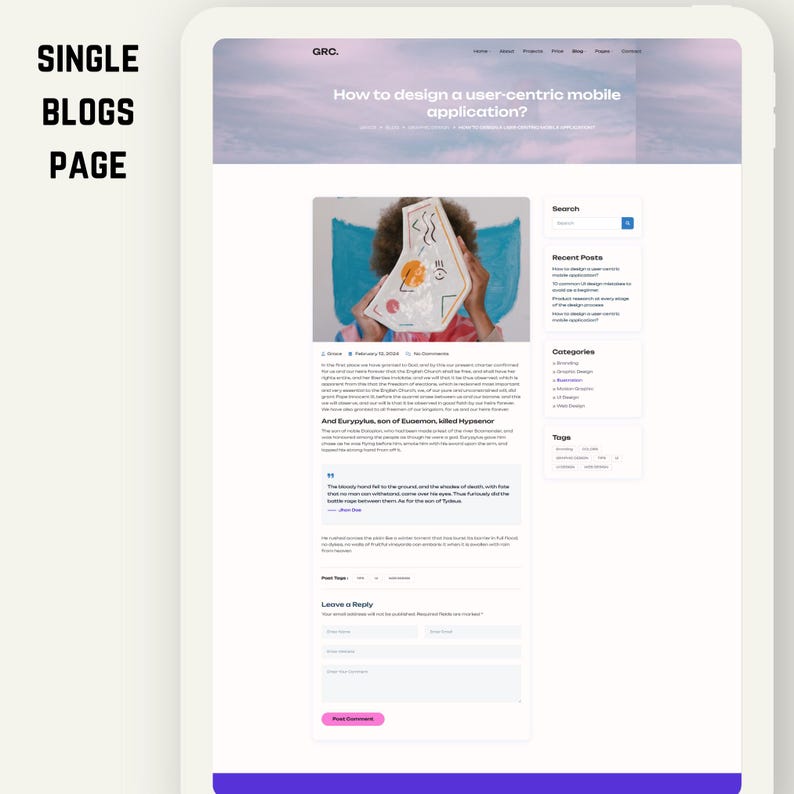 May include: A website design for a blog page, featuring the text "How to design a user-centric mobile application?" in a header. The page includes a search bar, recent posts, categories, and tags. The words "SINGLE BLOGS PAGE" are in the top left corner.