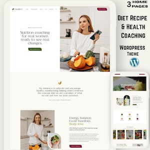 May include: A website design for a diet recipe and health coaching WordPress theme. The design includes a woman holding a phone, images of food, and text that reads "Nutrition coaching for real women ready to see real changes."