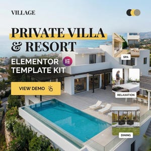 Op de afbeelding: Advertentie voor een Elementor-templateset voor een privévilla en resort. De afbeelding toont een moderne witte villa met een turquoise zwembad, ligstoelen en voorzieningen zoals een spa, ontspanningsruimte en eetruimte. De tekst bevat "VILLAGE", "PRIVATE VILLA & RESORT" en "VIEW DEMO".