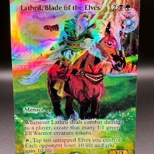 May include: A holographic trading card featuring Lathril, Blade of the Elves, riding a horse. The card has a rainbow sheen and includes the text "Menace." The card's color scheme includes green, red, and blue. The card's power and toughness are 2/3.