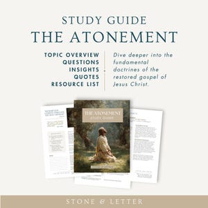 May include: A study guide titled The Atonement featuring a cover illustration of a figure kneeling in a forest. The guide includes sections for topic overview, questions, insights, quotes, and a resource list, with printed text throughout the pages.