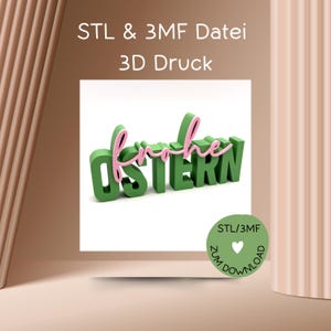 Puede incluir: Un letrero verde impreso en 3D con las palabras "Frohe OSTERN" en rosa y verde. El letrero está sobre un fondo blanco, con el texto "STL & 3MF Datei 3D Druck" en la parte superior. Un círculo verde con el texto "STL/3MF ZUM DOWNLOAD" está en la parte inferior.