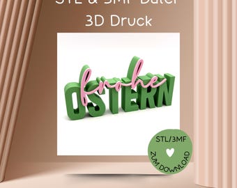 May include: A green 3D-printed sign with the words "Frohe OSTERN" in pink and green. The sign is set against a white background, with the text "STL & 3MF Datei 3D Druck" at the top. A green circle with the text "STL/3MF ZUM DOWNLOAD" is at the bottom.