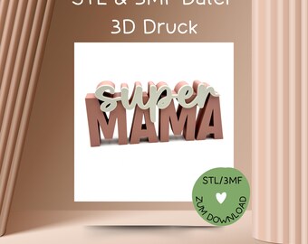 3D print file for Mother's Day, STL and 3MF, lettering "SUPER MAMA", for 3D printers, e.g. Bambulab etc., 3D print file "Mom", 3D print Mother's Day
