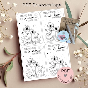Digitale Datei, PDF-Druckvorlage Karten "Danke dass du mir beim Wachsen geholfen hast", z.B. für Erzieherinen, Kita, etc.-mehr im Shop!